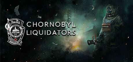 切尔诺贝利清算人/Chornobyl Liquidators （更新v1.01.8）-全面游戏