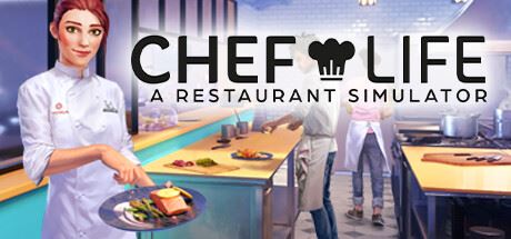 厨师生活餐厅模拟器/Chef Life A Restaurant Simulator （v31175—更新东京DLC）-全面游戏