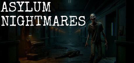 疯人院噩梦/Asylum Nightmares （v02.07.2024）-全面游戏