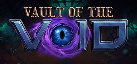 虚空穹牢/Vault of the Void（更新v2.5.22.0）-全面游戏