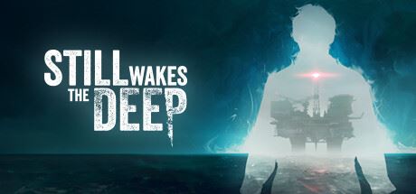 觉醒深渊/Still Wakes the Deep （更新v1.3）-全面游戏