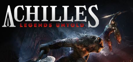 阿喀琉斯：不为人知的传奇/Achilles: Legends Untold （更新 v35086）-全面游戏