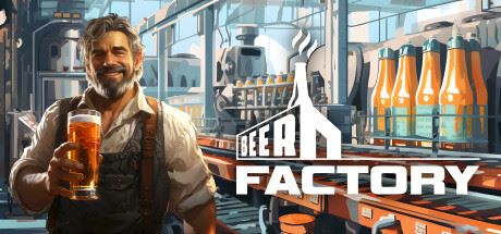 啤酒工厂/Beer Factory （更新v89.02）-全面游戏