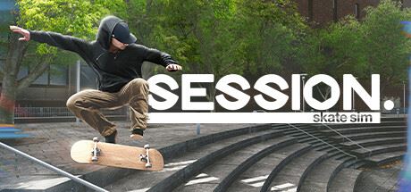 课程：滑板模拟游戏/Session: Skate Sim（v1.0.5.33—更新巴黎DLC）-全面游戏