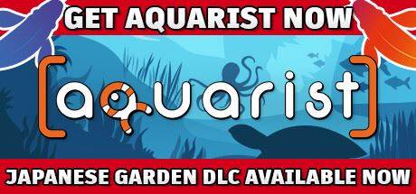 水族馆/Aquarist (v01.08.2024—更新日本花园 DLC)-全面游戏