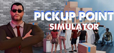 取货点模拟器|官方中文|Pickup Point Simulator|拾取点模拟器-全面游戏