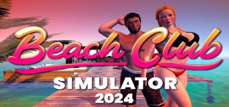 海滩俱乐部模拟器/Beach Club Simulator 2024-全面游戏