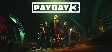 收获日3/PAYDAY3（更新v1.0.0.0.718350—更新多个DLCs ）-全面游戏