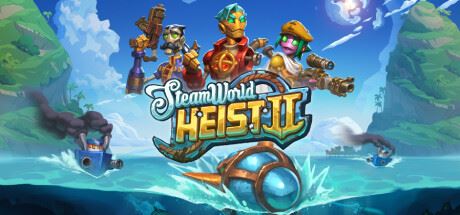 蒸汽世界大劫掠2/SteamWorld Heist II （更新v5.3.1.4）-全面游戏