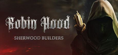 罗宾汉 – 舍伍德建造者/Robin Hood – Sherwood Builders （更新v04.08.19.01）-全面游戏