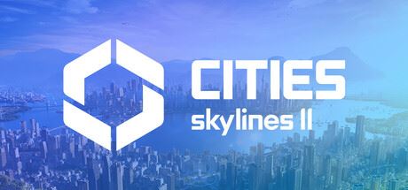 城市天际线2/都市天际线2/Cities: Skylines ll （更新v1.1.8f1 ）-全面游戏