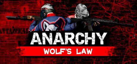 无政府状态：狼的法则/Anarchy Wolfs law （更新v0.9.950.2708 ）-全面游戏