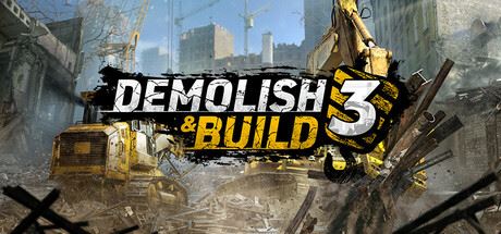 拆除与建造3/Demolish & Build 3-全面游戏