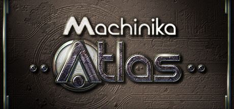 异星装置：阿特拉斯/Machinika Atlas-全面游戏