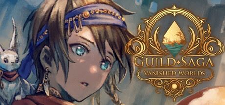 公会传说 遗落的世界|官方中文|Guild Saga: Vanished Worlds-全面游戏