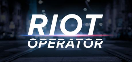 防暴指挥|官方中文|Riot Operator-全面游戏