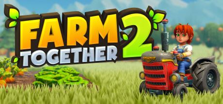 一起玩农场2/Farm Together2 单机/多人同屏 （更新v04.11.2024）-全面游戏