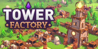 塔工厂|官方中文|Tower Factory-全面游戏