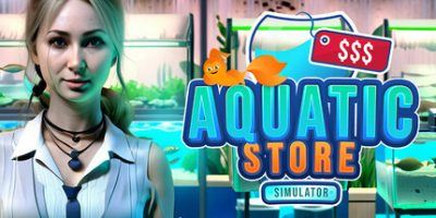 水族店模拟器|官方中文|支持手柄|Aquatic Store Simulator|水下主题超市模拟器-全面游戏