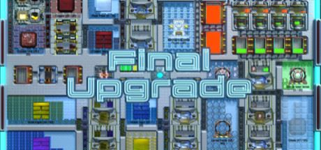 最终升级/Final Upgrade （更新v1.0.2.1|官方简体中文|支持键盘.鼠标）-全面游戏